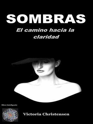 cover image of Sombras el camino hacia la claridad